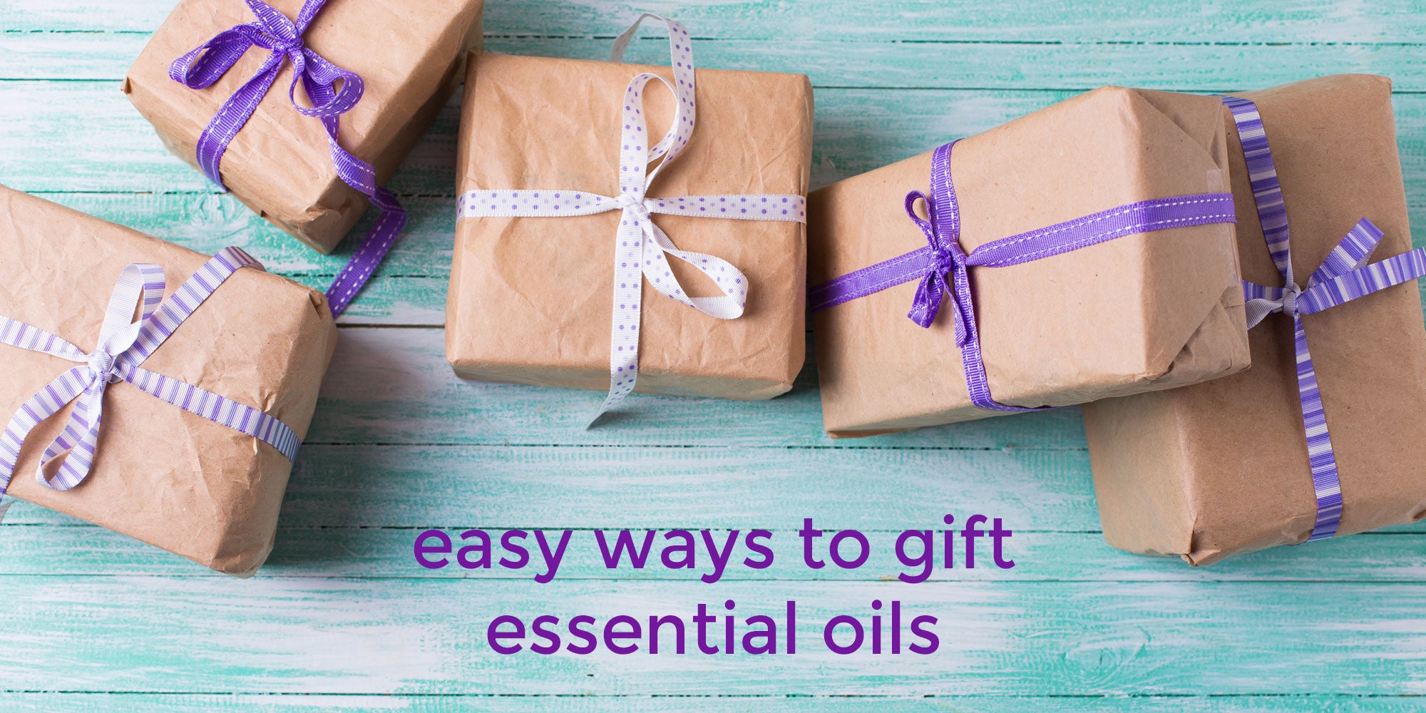 Easy Ways to Gift Essential Oils